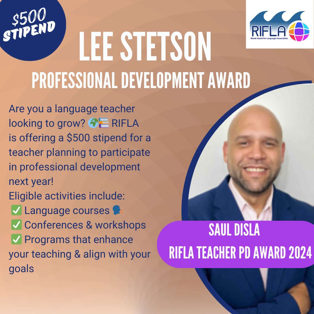📢 Lee Stetson Professional Development Award – $500 Study Stipend! 

Eligible activities include:
✅ Language courses 
✅ Conferences &amp; workshops 
✅ Programs that enhance your teaching &amp; align with your goals ✨
⏳ Apply by April 25th!   Apply now at rifla.org/awards