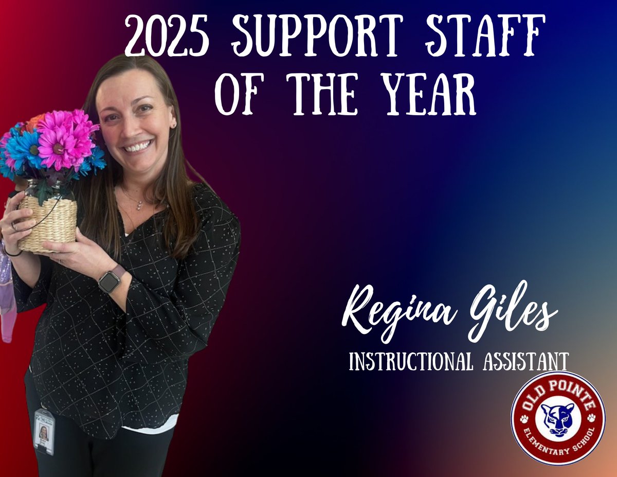Congratulations to Mrs. Regina Giles, Old Pointe's Support Staff of the Year!
