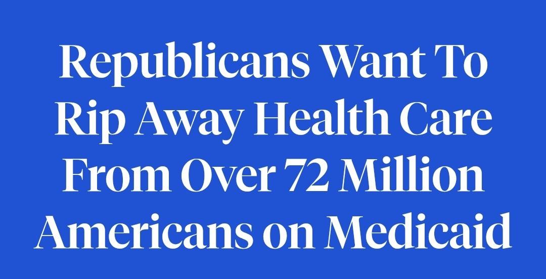 Hey Republicans, are you ready to destroy the lives of 72 million Americans — your constituents &amp; their families?

#SaveMedicaid
