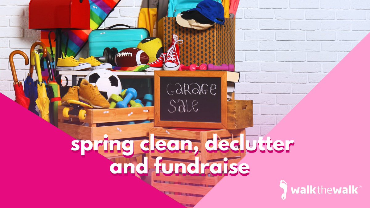 Declutter your home &amp; sell unwanted items, donating the proceeds to your fundraising page! OR offer to help friends with their spring clean in return for a donation! It’s the perfect way to boost your fundraising &amp; get a job ticked off your to-do list!

walkthewalk.org/fundraise/