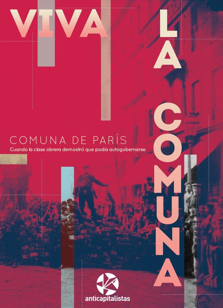 🔅La Comuna de París constituye el primer gobierno obrero de la historia levantado por las trabajadoras de París ante la guerra y la barbarie capitalista.

🗣 ¡Viva La Comuna de París!