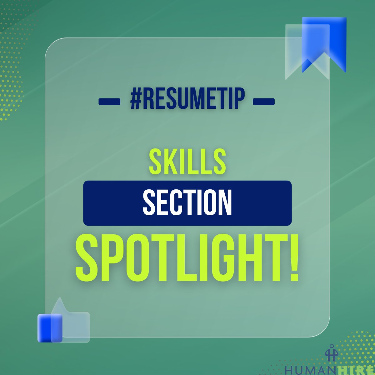 HumanHire's tweet photo. Skills Section Spotlight!

Highlight your key skills, both hard and soft. This section should be easy to scan and tailored to the jobs you're applying for.

#HumanHire #SkillSet #ResumeOptimization #HiringTips https://t.co/kD46gdRIkB