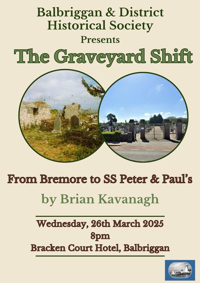 Join us as our own Brian Kavanagh presents  'The Graveyard Shift - from Bremore to SS Peter &amp; Paul' on Wednesday, March 26th, 8 pm Bracken Court Hotel 
You can pay membership for 2025 on the night also - €15, individual. €20 family, €10 Seniors
 Or €5 for any individual talk