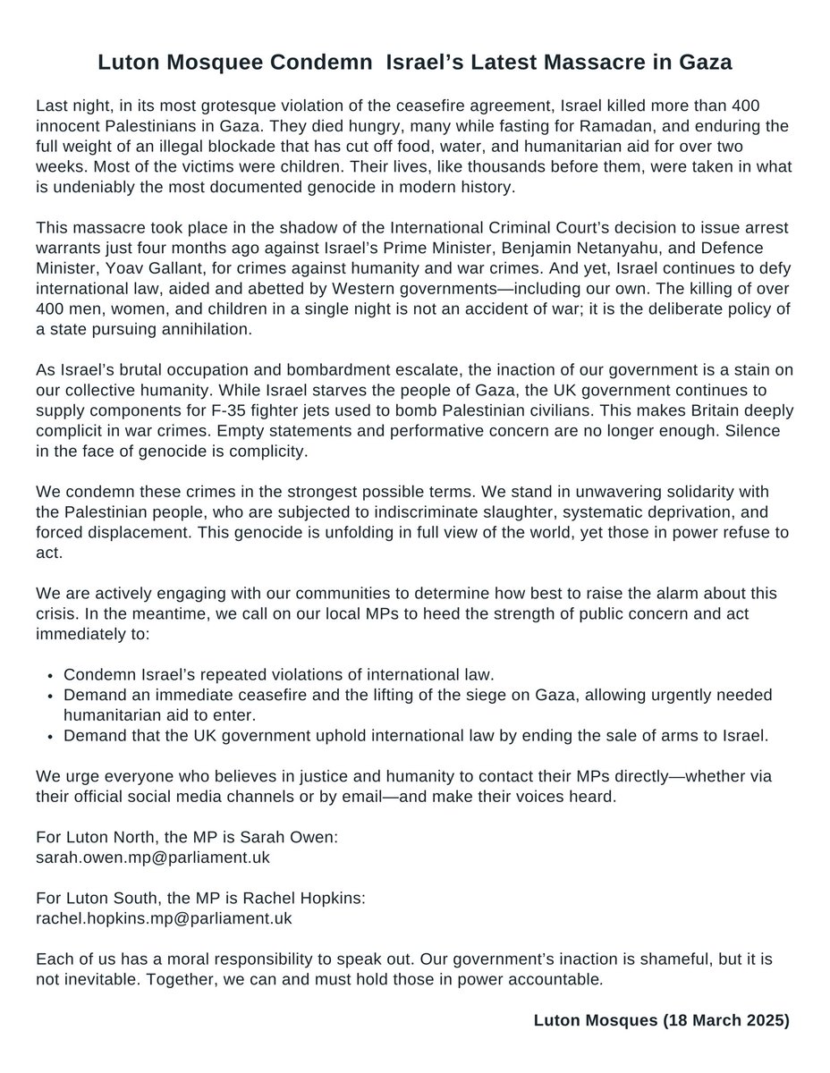 LutonMosques's tweet image. Statement from Luton Mosques, Condemning Israel’s latest massacre of Palestinians in Gaza:

“As Israel&apos;s brutal occupation and bombardment escalate, the inaction of our government is a stain on our collective humanity.“