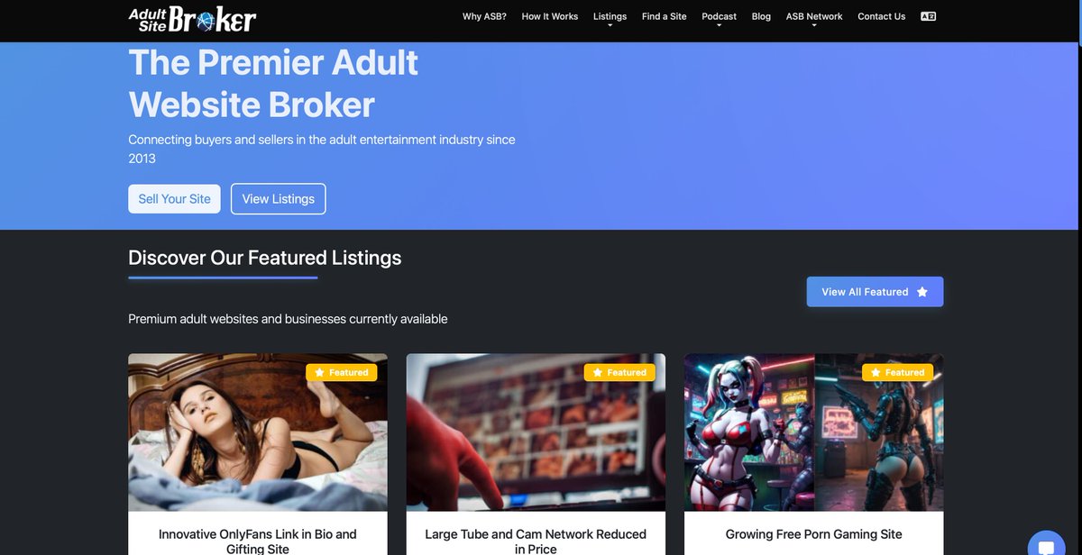 We're excited to announce the launch of our new website at adultsitebroker.com

Check it out! We're very proud of it.

Thanks to Zak Ozbourne, the best web designer around! <a href="/ZakOzbourne/">Zak Ozbourne</a> <a href="/exclusvlife/">Exclusv.Life</a>