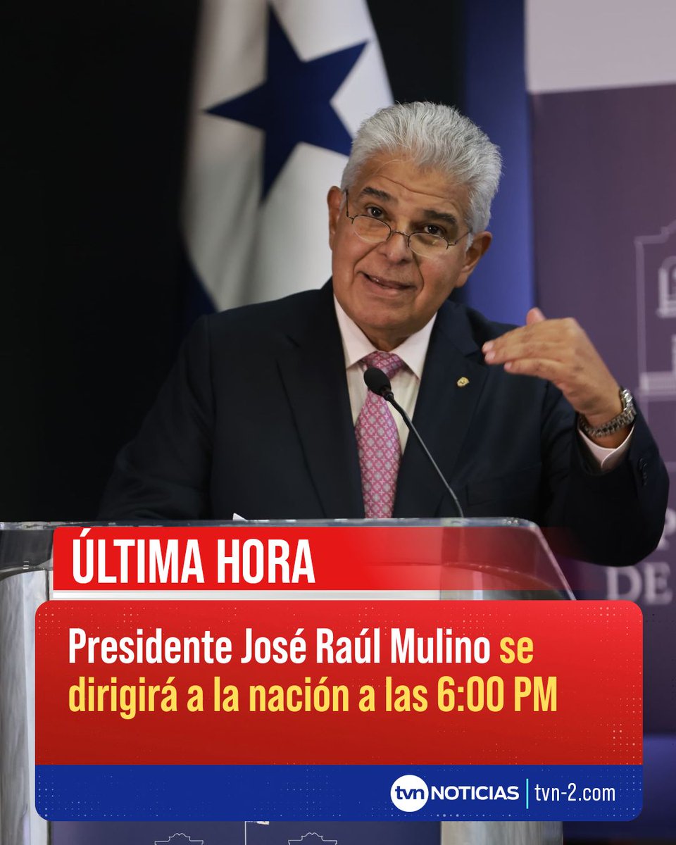 🔴#ÚltimaHora El presidente José Raúl Mulino se dirigirá a la nación a las 6:00 PM de hoy para abordar el tema de las reformas a la Caja de Seguro Social (CSS). 

👉🏻Más detalles en el enlace de nuestro perfil o en tvn-2.com