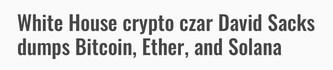 DavidSacks's tweet image. Why does the media always want to portray crypto in the worst light? I did not “dump” my cryptocurrency; I divested it. Obviously I would have preferred not to, but government ethics rules required it. It’s an honor to serve President Trump and the American people.
