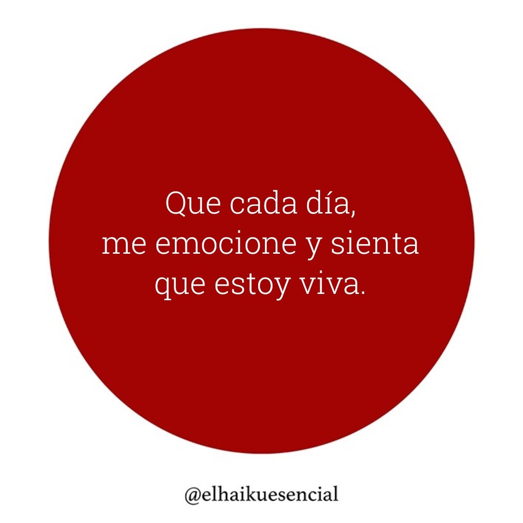 elhaikuesencial's tweet photo. Que cada día,
me emocione y sienta
que estoy viva.
#haïku #haiku #haikucommunity #haikujam #haikuaday #haijines #poetry #poesia #poem #poema #micropoem #poemacorto #writers #poetson #japanesepoem #Japan #poemajaponés #japaneseart #artejapones #haikuenespañol #Madrid #versos https://t.co/ICKcq74IJ4