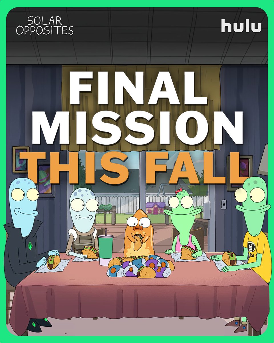 solaropposites's tweet image. Crashing out for one last mission. The final season of #SolarOpposites premieres this fall on @hulu.