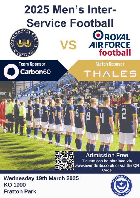 Midweek Football under the Fratton Park Lights 

Navy v RAF Football - Fratton Park **Free Tickets**

The Royal Navy will take on the RAF at Fratton Park on Wednesday 19th March KO 1900 (Gates open at 1745) 

Tickets are FREE and can be obtained via ; 

eventbrite.co.uk/e/114654121864…