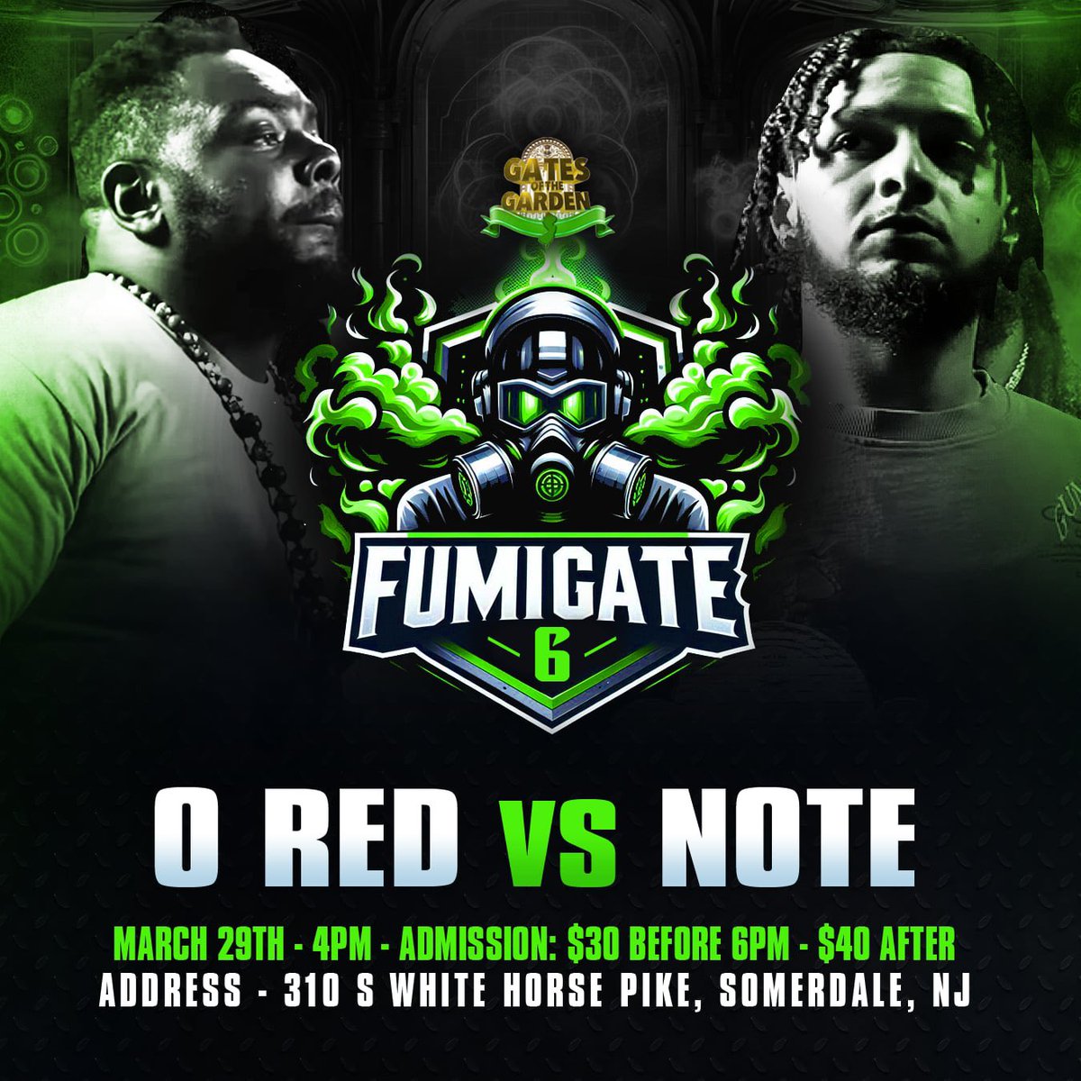 GOTGBATTLES's tweet image. GATES OF THE GARDEN PRESENTS 🌹 

FUMIGATE 6 😷 | MARCH 29TH | JERSEY 📍

ANNOUNCEMENT #4 

TON VS CHUCK BOOK 🔥🔥🔥