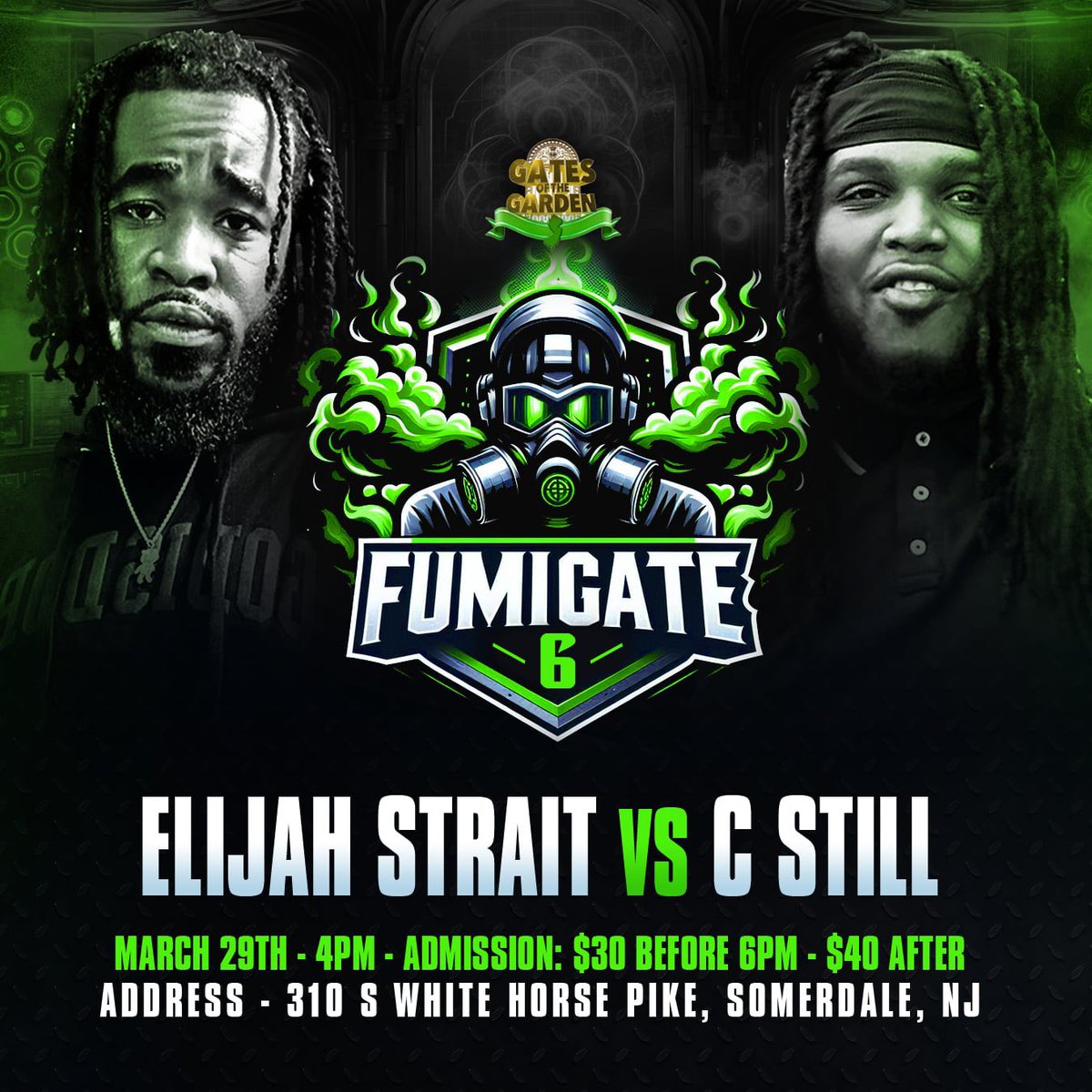 GOTGBATTLES's tweet image. GATES OF THE GARDEN PRESENTS 🌹 

FUMIGATE 6 😷 | MARCH 29TH | JERSEY 📍

ANNOUNCEMENT #4 

TON VS CHUCK BOOK 🔥🔥🔥