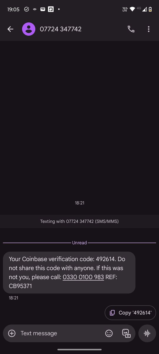 ImDosSantos's tweet image. @CoinbaseSupport I  like to report some #Phishing activity in UK. Someone is sending SMS messages with #VerificationCode and with reference to call a phone number, so they can gather more information about your customers.