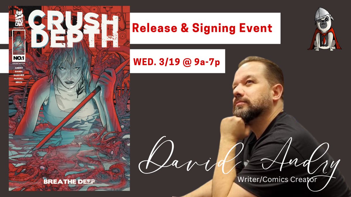 EmpiresComics's tweet photo. @dbandry signing books in the shop tomorrow! - MAR 19 WED. #CrushDepth https://t.co/U0eLNGFMVZ https://t.co/6AYDHnXIV4