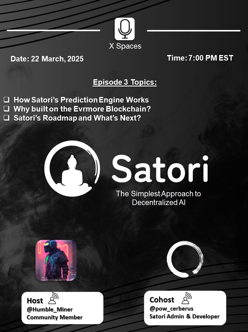 Let’s Talk Satori! - Episode 3
🧠How Satori’s Prediction Engine Works
🔵 Why Built on Evrmore Blockchain?
🗺️ Satori’s Roadmap and What’s Next?

x.com/i/spaces/1Mnxn…

#satori #ai #crypto #EVR $EVR #TAO