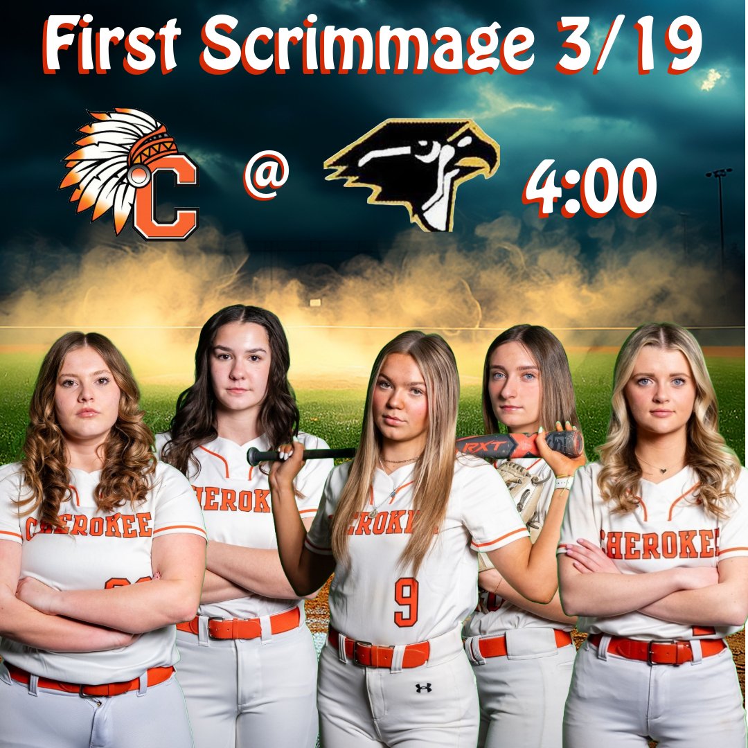 3/19 first scrimmage for 2025.  4:00pm  at Burlingon Twp.  <a href="/Cherokee_HS/">Always_a_Chief</a>