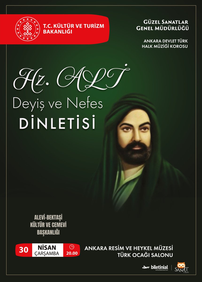 Başkanlığımız ve Güzel Sanatlar Genel Müdürlüğü iş birliğiyle,  "Hz. ALİ" Deyiş ve Nefes Dinletisi gerçekleştirilecektir. Dinleti biletlerine aşağıdaki bağlantıdan ulaşabilirsiniz.    

📍 Yer: Resim ve Heykel Müzesi, Türk Ocağı Salonu  
📅 Tarih: 30 Nisan Çarşamba 
🎶 Ankara