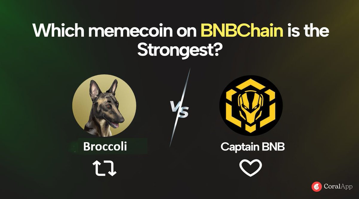Voting Time:

🔁 #Broccoli      VS.   ❤️ #CaptainBNB