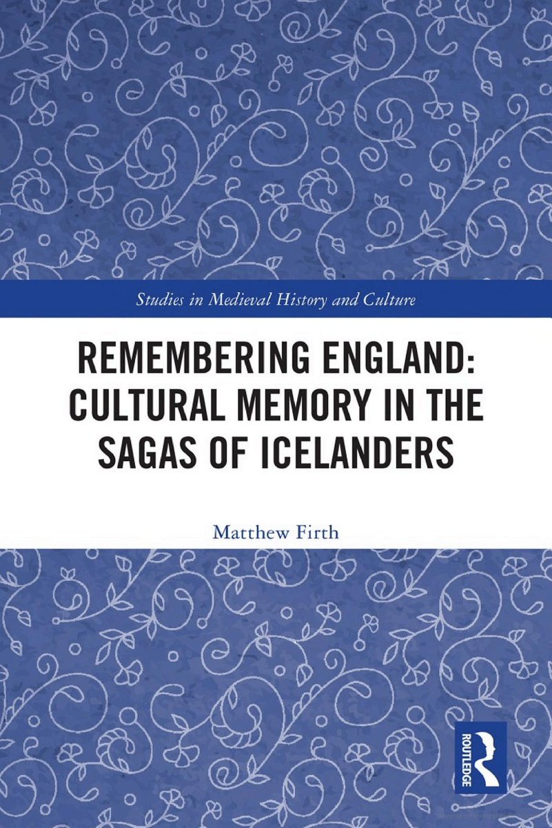 Matthew Firth, Remembering England: Cultural Memory in the Sagas of Icelanders (<a href="/routledgebooks/">Routledge Books</a>, March 2025)
facebook.com/MedievalUpdate…
routledge.com/Remembering-En…
#medievaltwitter #medievalstudies #medievalliterature #medievalengland #medievalscandinavia