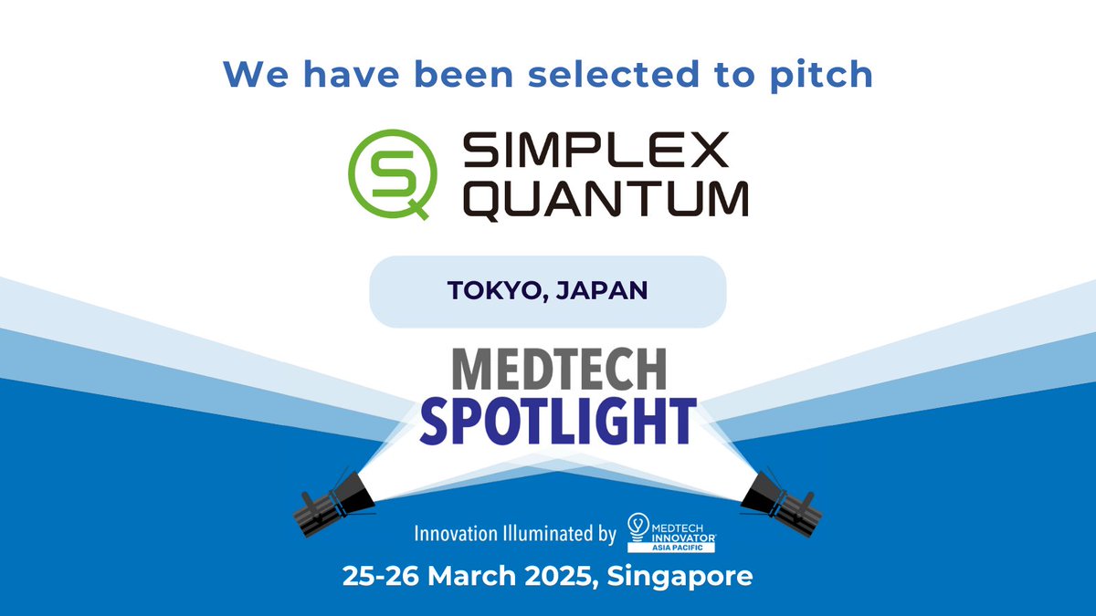 Intl_SimplexQ's tweet photo. Exciting news! Simplex Quantum will pitch at MedTech Spotlight 2025 in Singapore on March 25-26, part of the #MedTech #Innovator Asia Pacific 2025 Road Tour! 

See you at the Pitch Sessions &amp; Public Panel Discussions next week!

https://t.co/ojUZy4SdeD https://t.co/AXayeVxybn