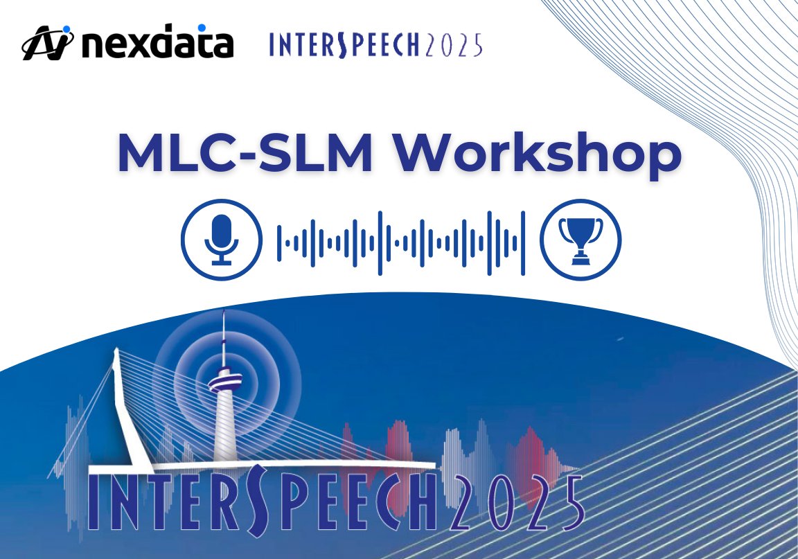 nexdata_ai's tweet image. 🔥The @ISCAInterspeech  2025 MLC-SLM Challenge is underway!   
We&apos;re bringing you two thrilling tacks, with a total prize pool of $20,000! 

Visit the challenge website and join now: nexdata.ai/competition/ml… 

#SpeechLLM #AI #ConversationalAI #LLM #speechrecognition #Interspeech