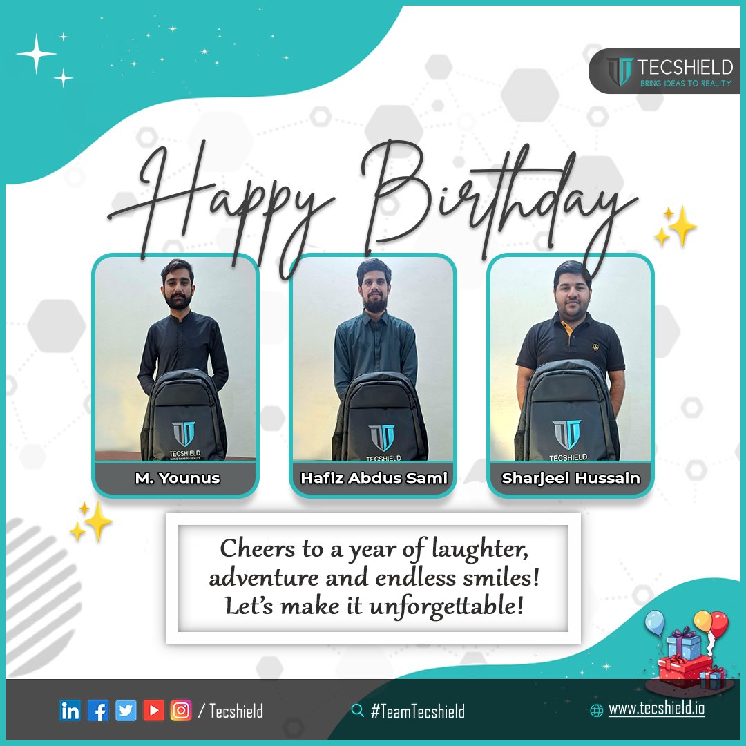 TecshieldO's tweet photo. Happy Birthday Muhammad Younus, Hafiz Abdus Sami & Sharjeel Hussain.
Here's to a year filled with success, happiness, and many more accomplishments. Cheers to you on your birthday!๐ ๐ฅณ
#Tecshield #TeamTecshield #BirthdayWishes #Birthday #Happiness #TeamFun #Team #Celebrate https://t.co/QhKFIsONCh