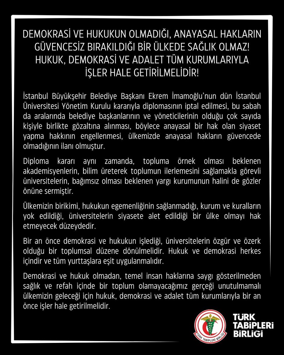 Demokrasi ve Hukukun Olmadığı, Anayasal Hakların Güvencesiz Bırakıldığı Bir Ülkede Sağlık Olmaz!

Hukuk, Demokrasi ve Adalet Tüm Kurumlarıyla İşler Hale Getirilmelidir!

İstanbul Büyükşehir Belediye Başkanı Ekrem İmamoğlu’nun dün İstanbul Üniversitesi Yönetim Kurulu kararıyla