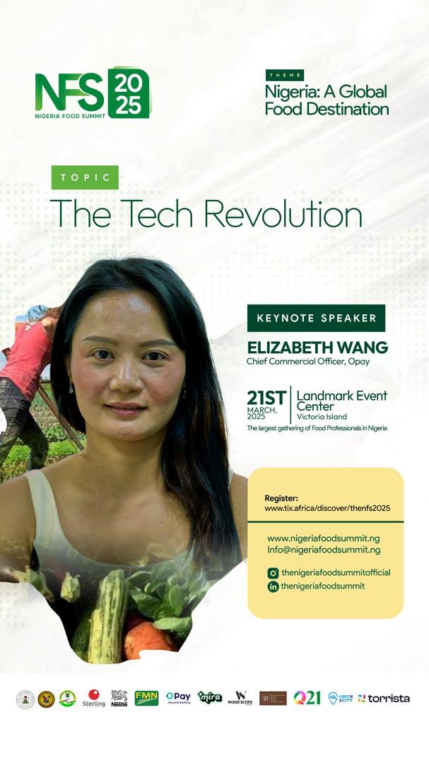 NfsOfficials's tweet photo. Join Elizabeth Wang, CCO of @OPay_NG , at #NigeriaFoodSummit2025! 🎤 She��ll explore "The Tech Revolution" transforming the food industry.

📅 March 21, 2025 | Victoria Island
🔗 Register: https://t.co/ZKNDJukoMw

#NFS2025 #FoodTech #Innovation https://t.co/n6BZqcp2QC