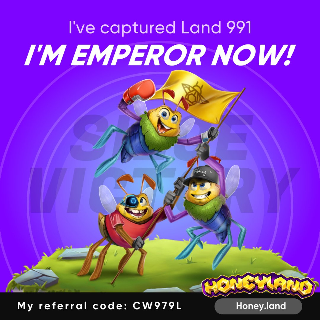 from4950's tweet image. Siege battle won, land claimed, Emperor crowned. Who dares challenge me? @PlayHoneyland 
play.honey.land/download?refer…
