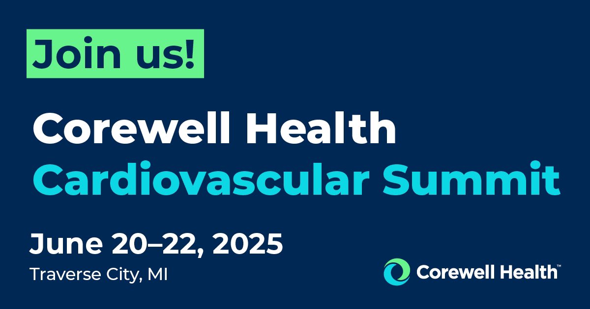 🌟 Join us at the Corewell Health Cardiovascular Summit! 🌟
🗓️ June 20-22, 2025
📍 Park Place Hotel, Traverse City, MI
🔗 corewellhealth.org/cardiovascular…
Connect with experts, gain insights, and enhance your network in cardiovascular health.