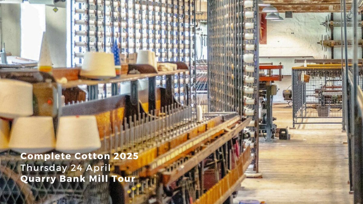 Did you know that during Complete Cotton, we take a trip to one of Britain's greatest industrial heritage sites, Quarry Bank Mill, set in picturesque gardens and countryside? Find out more and register here: loom.ly/UEKtNZQ