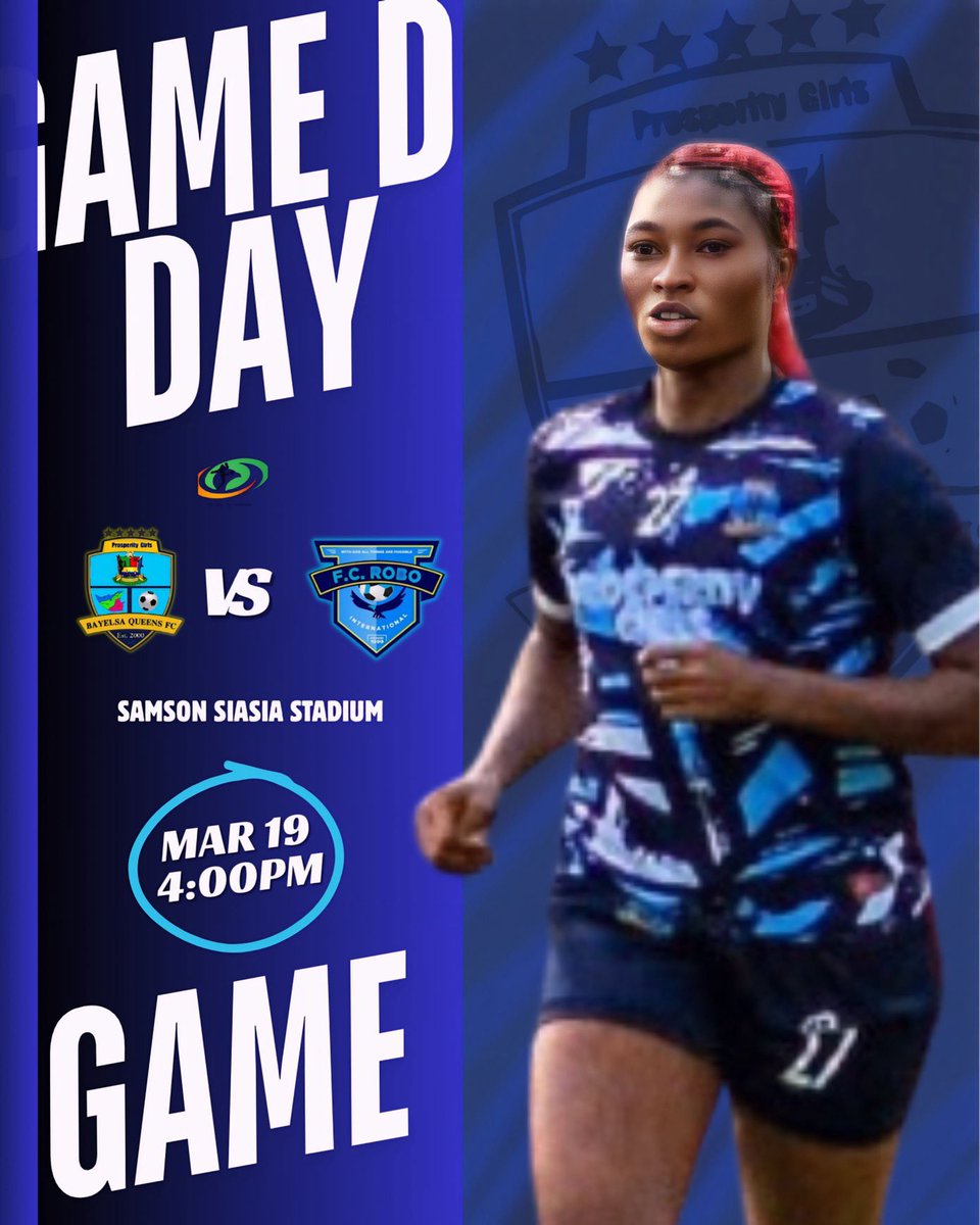 Bayelsaqueensfc's tweet image. 🚨 MATCHDAY 8 ALERT! 🚨

🔥 Bayelsa Queens 🆚 Robo Queens

📅 Wednesday, March 19, 2025
🏟️ Samson Siasia Stadium, Bayelsa
⏰ Kick-off: 4:00 PM
The Prosperity Girls are ready for battle—are you?
#BayelsaQueensFC #BAYROB #NWFL25 #NWFLPremiership25 #ProsperityGirls #prosperitygirls