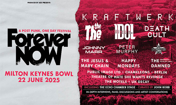 Forever Now, the highly anticipated new one-day festival celebrating alternative culture - <a href="/forevernowuk/">Forever Now</a>  lineup for The Echo Chamber revealed! - its intimate literary stage featuring conversations with some of the most influential figures in post-punk, gothic rock, and new wave
