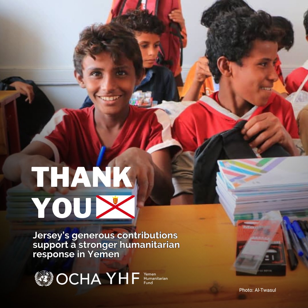 Thank you, Jersey 🇯🇪, for your generous support to the Yemen Humanitarian Fund (YHF).

Your contribution saves lives and provides much needed protection &amp; learning opportunities for vulnerable children across #Yemen.

🙏#OCHAthanks