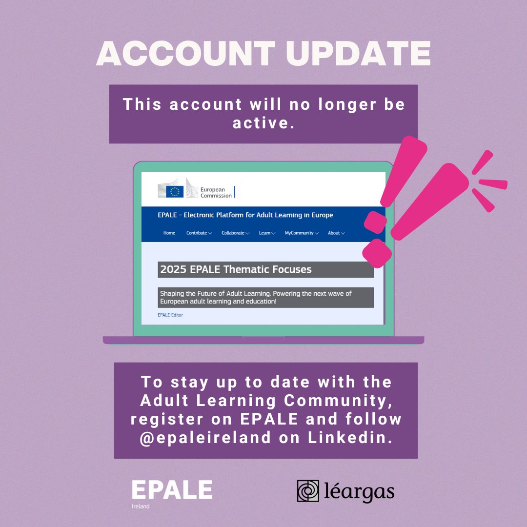 🚨Account Update🚨

As of 28th March, this account will no longer be active.  To stay connected for updates on events, resources, and more within the Adult Learning Community, register on EPALE: epale.ec.europa.eu/en &amp; follow EPALE Ireland on LinkedIn: ie.linkedin.com/company/epalei…