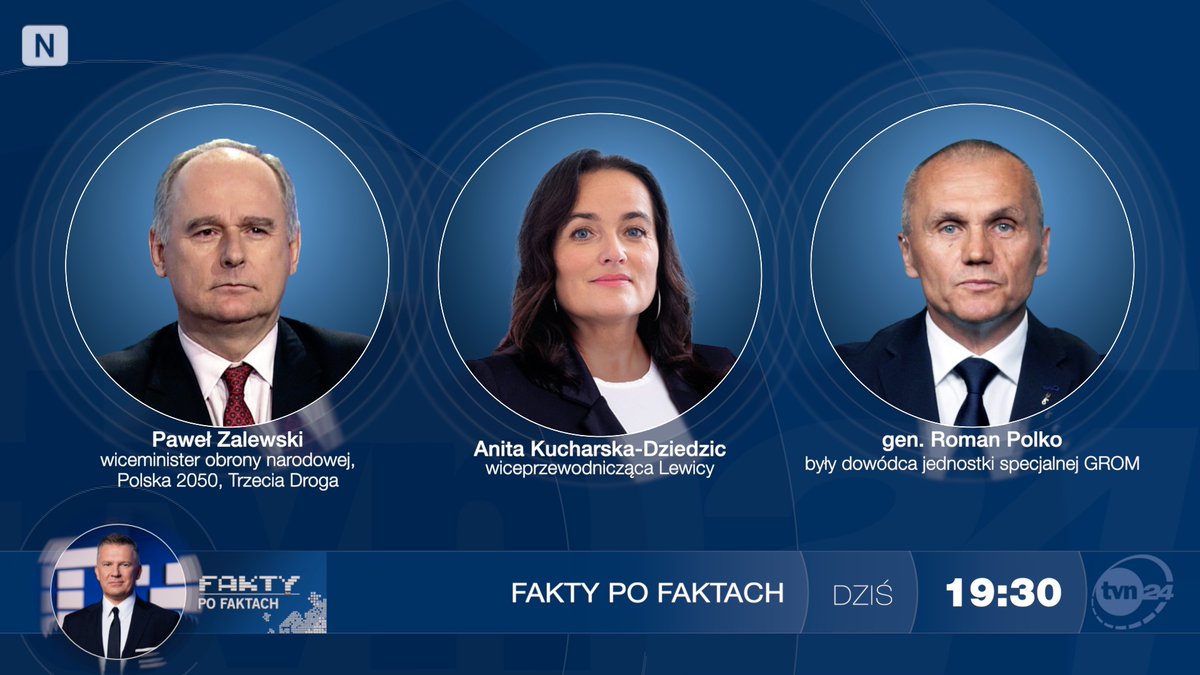 Fakty po Faktach (@faktypofaktach) on Twitter photo Dzisiejszymi gośćmi Grzegorza Kajdanowicza w <a href="/faktypofaktach/">Fakty po Faktach</a> będą: minister Paweł Zalewski <a href="/ZalewskiPawel/">Paweł Zalewski</a> z <a href="/PL_2050/">Polska 2050</a> i Anita Kucharska-Dziedzic <a href="/AnitaKDZG/">Anita Kucharska-Dziedzic - posłanka na Sejm RP 💪⚡</a> z <a href="/__Lewica/">Lewica</a> oraz gen. Roman Polko <a href="/PolkoRoman/">Roman Polko</a>. Zapraszamy o 19.30 do <a href="/tvn24/">tvn24</a> i #TVN24GO. Dzisiejszymi gośćmi Grzegorza Kajdanowicza w <a href="/faktypofaktach/">Fakty po Faktach</a> będą: minister Paweł Zalewski <a href="/ZalewskiPawel/">Paweł Zalewski</a> z <a href="/PL_2050/">Polska 2050</a> i Anita Kucharska-Dziedzic <a href="/AnitaKDZG/">Anita Kucharska-Dziedzic - posłanka na Sejm RP 💪⚡</a> z <a href="/__Lewica/">Lewica</a> oraz gen. Roman Polko <a href="/PolkoRoman/">Roman Polko</a>. Zapraszamy o 19.30 do <a href="/tvn24/">tvn24</a> i #TVN24GO.