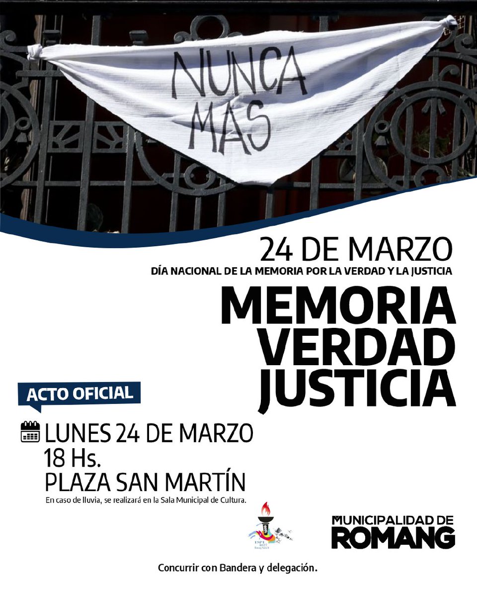MuniRomang's tweet photo. La Municipalidad de Romang y el ISPI N° 4.027 “Inmaculada Concepción”, 
invitan al acto por el 
Día Nacional de la “MEMORIA, POR LA VERDAD Y LA JUSTICIA”  
a realizarse el 24 de marzo en la plaza San Martín, a las 18:00 Hs. 
Concurrir con bandera y delegación. https://t.co/qQ0xYoWAGa