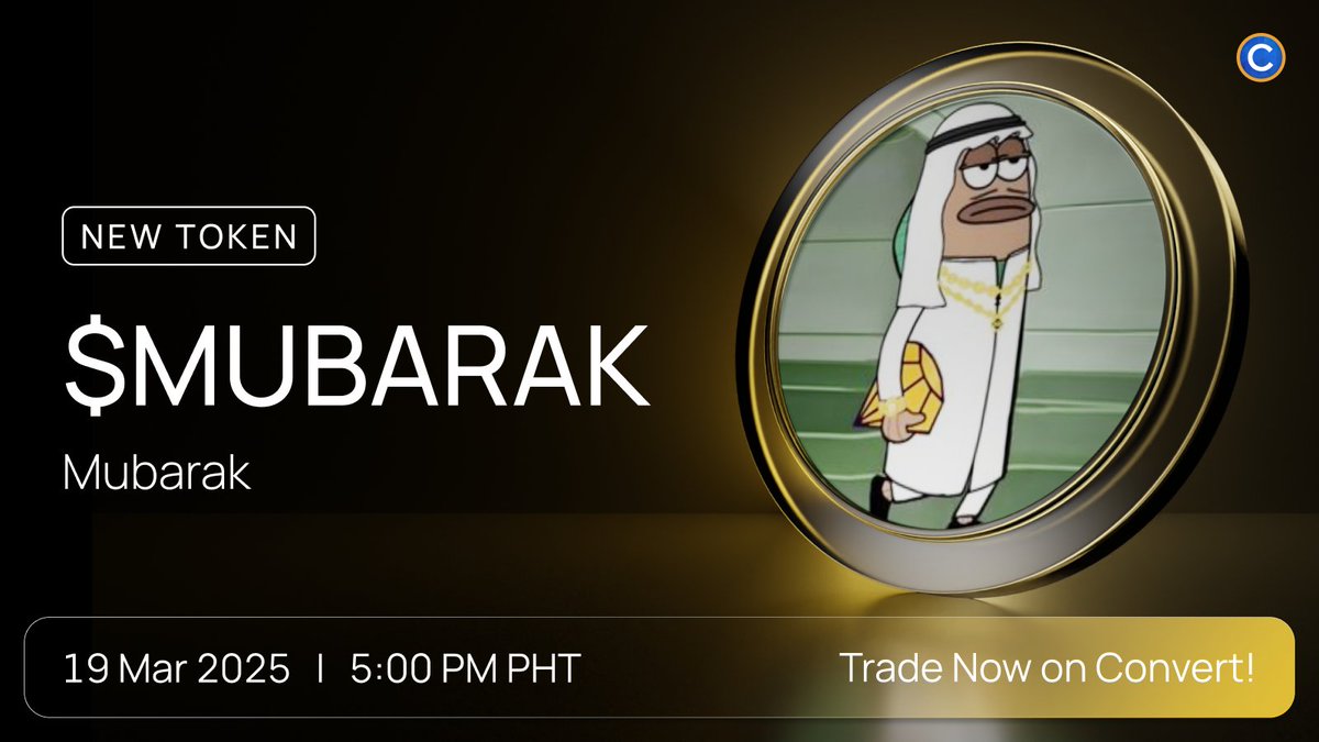 🌕 #NewToken Alert: $MUBARAK (@mubarak_cto) is now live on  https://t.co/ehQWvZk9FW! Launched on @Four_meme_, this meme coin is here to  bring the hype. 🚀 Trade MUBARAK/PHP on Coins Convert!  👉https://t.co/b4qJ3udOAI #NewListing #MUBARAK #Crypto #