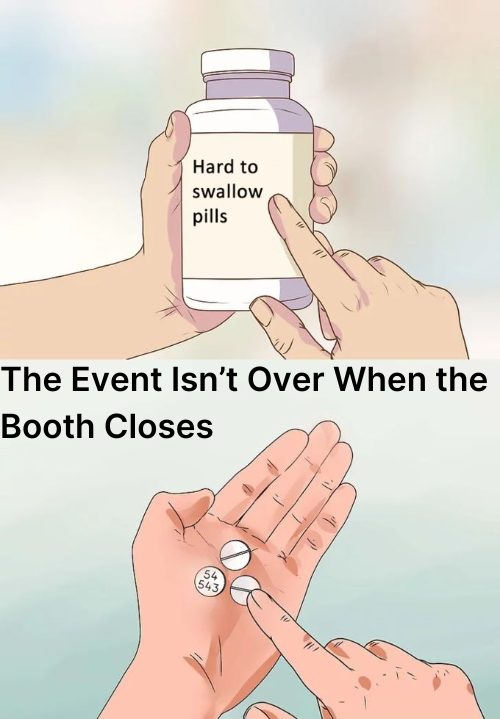Your post-event follow-up will make or break your ROI. 𝐍𝐨𝐭 𝐚𝐥𝐥 𝐟𝐨𝐥𝐥𝐨𝐰-𝐮𝐩𝐬 𝐚𝐫𝐞 𝐞𝐪𝐮𝐚𝐥.

The strongest follow-up doesn’t come from your outbound team, it comes from the person who had the conversation.

- Attendee spoke to your Account executive? They should