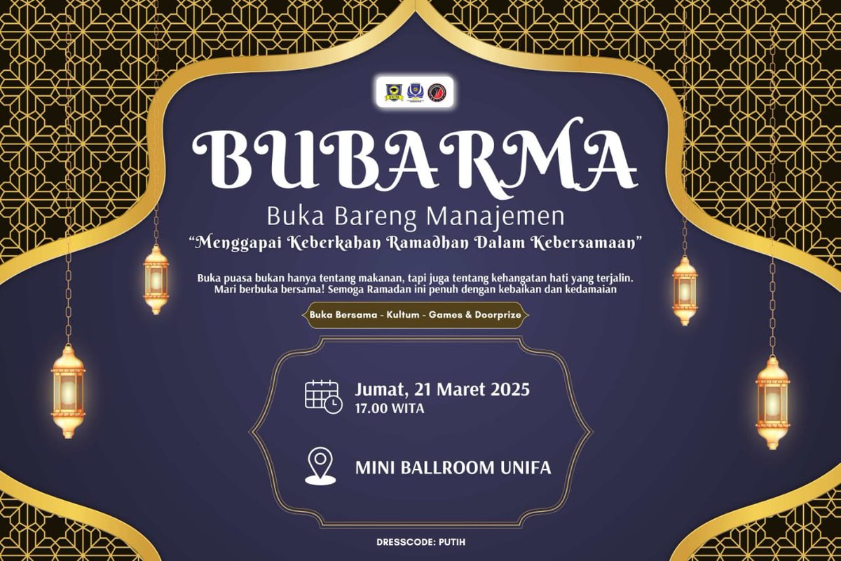 Sehubungan akan diadakan:
*"BUBARMA (Buka Bareng Manajemen) 2025"* dengan Tema *"Menggapai Keberkahan Ramadhan Dalam Kebersamaan"*

yang insya Allah akan dilaksanakan pada :
Hari/tanggal  : Jum'at, 21 Maret  2025
Waktu             : 17.00 WITA - Selesai