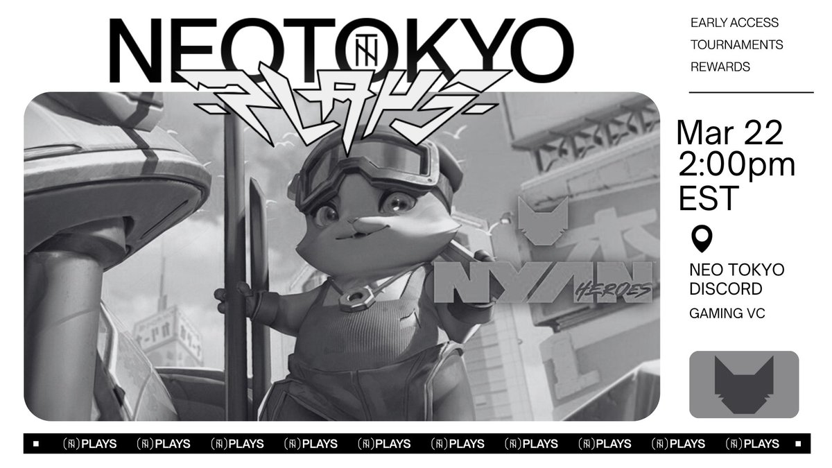 NeoTokyoPlays's tweet image. NT Plays x Nyan Heroes Early Access Event 

Citizens, it’s time to suit up! This Saturday at 2PM EST, NT Plays is bringing you early access to Season 4 of @nyanheroes! 🐱

Details below ⬇️