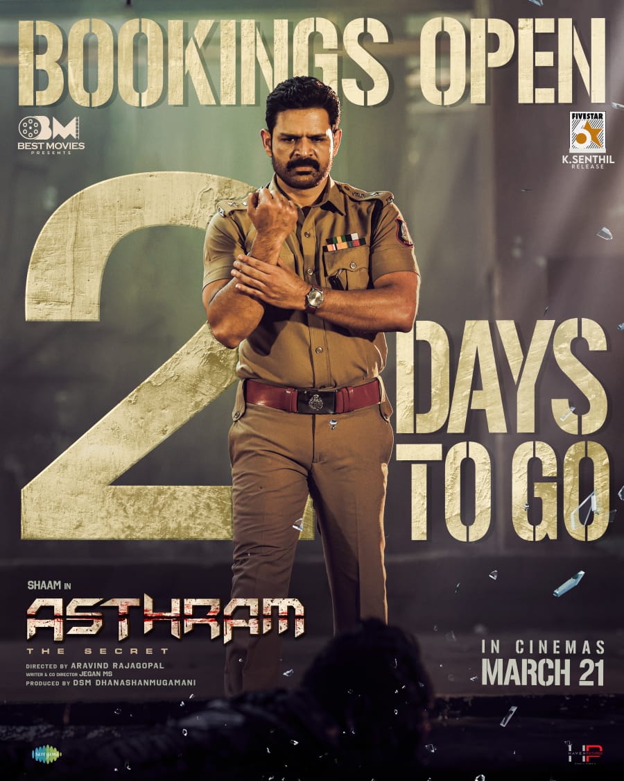 It's Almost Showtime!. Only two days left until ASTHRAM hits theaters!..

Book your tickets now!..

#ASTHRAM releasing this friday, March 21st 2025 worldwide. Don't Miss It.

#ActorShaam #AsthramFromMarch21 #MovieRelease  
#AsthramTheSecret #AsthramTrailer #Shaam #FiveStarRelease