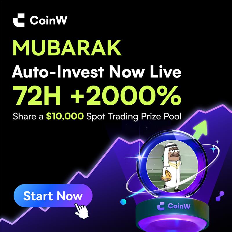 CoinW_Africa's tweet photo. 🚀 MUBARAK Auto-Invest Now Live 

 🌙 72H +2000% | 💰 Share a $10,000 Spot Trading Prize Pool 

 📌 Start now & maximize your earnings 

 🔗 APP: Auto-Invest | WEB: CoinW Auto-Invest 
https://t.co/9wEROrkXDx

#CoinW #CryptoTrading #AutoInvest #MUBARAKCoin #CoinW #CryptoBonus #Mubarak #CryptoRewards #CoinWAfrica #CryptoRewards #CryptoAfrica