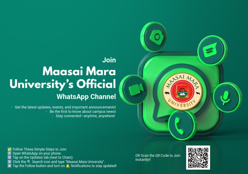Great News! Maasai Mara University is now on WhatsApp Channels! Stay updated with campus news, events, and important announcements—ALL in one place! 📢📲

How to Join:
📌 Click here to join instantly 👉 whatsapp.com/channel/0029Va…
#MMARAUWhatsApp #StayInformed #MMARAU #CampusUpdates