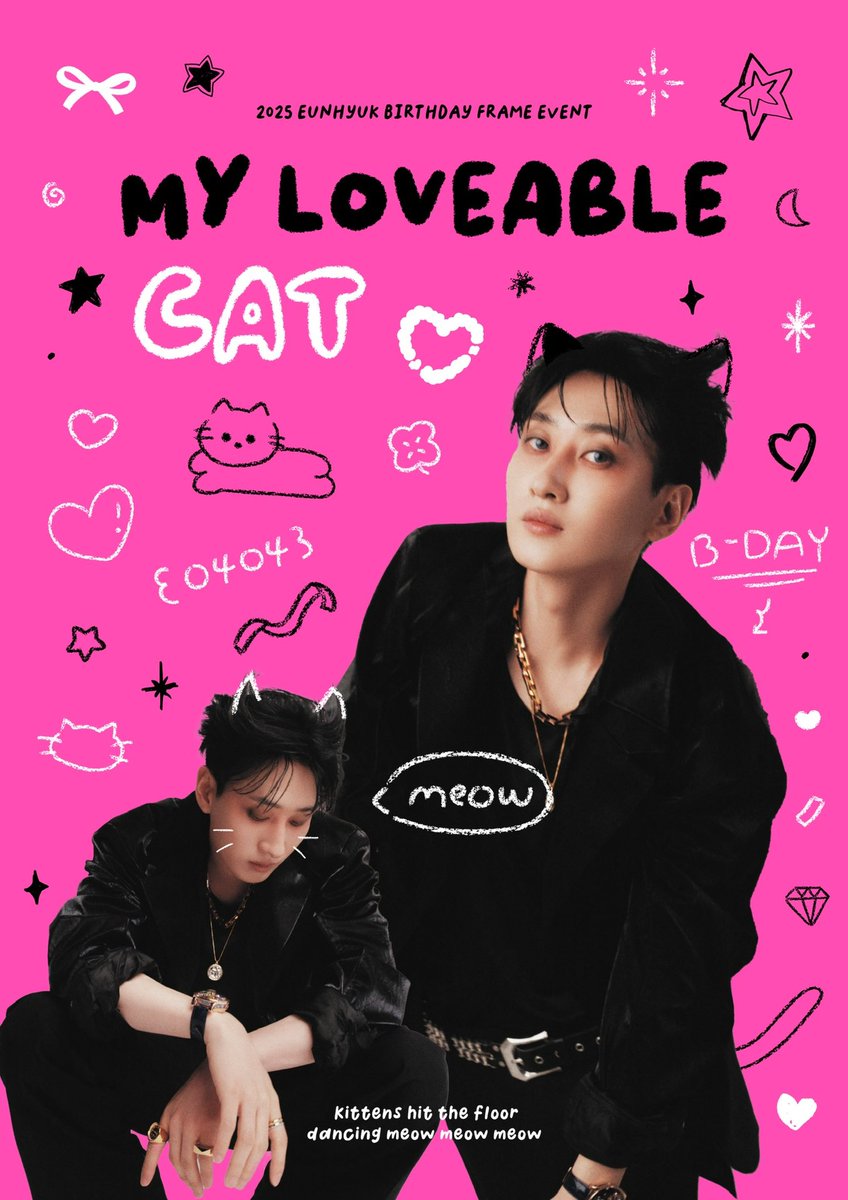 lxna_0404's tweet photo. ❷⓿❷❺
˚₊· ͟͟͞͞➳❥ 𝙈�� 𝙇𝙊𝙑𝙀𝘼𝘽𝙇𝙀 𝘾𝘼𝙏 ⋆* 🐈‍⬛ ⁺⑅

ᴷⁱᵗᵗᵉⁿˢ ʰⁱᵗ ᵗʰᵉ ᶠˡᵒᵒʳ ᵈᵃⁿᶜⁱⁿᵍ ᵐᵉᵒʷ ᵐᵉᵒʷ ᵐᵉᵒʷ

혁재의 생일을 맞이하여
프레임 이벤트를 진행합니다 ★  ̖́-

♡ 합정 파스텔필름 
♡ 𝟬𝟰.𝟬𝟰 - 𝟬𝟰.𝟬𝟲

#은혁 #EUNHYUK
#MY_LOVEABLE_C4T https://t.co/vQG16gBYrf