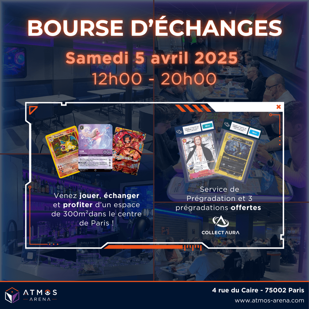 Atmos_Arena's tweet image. 🔥 Rejoignez-nous à la Bourse d’Échange en collab avec #CollectAura !
📅 Samedi 5 avril 2025 | 🕛 12h-20h | 📍 4 rue du Caire, Paris
💬 Échangez, collectionnez &amp;amp; profitez de 3 prégrades offertes ! 🎴🔥
🔹 Entrée gratuite ! Ne manquez pas ça ! #TCG #CartesCollection