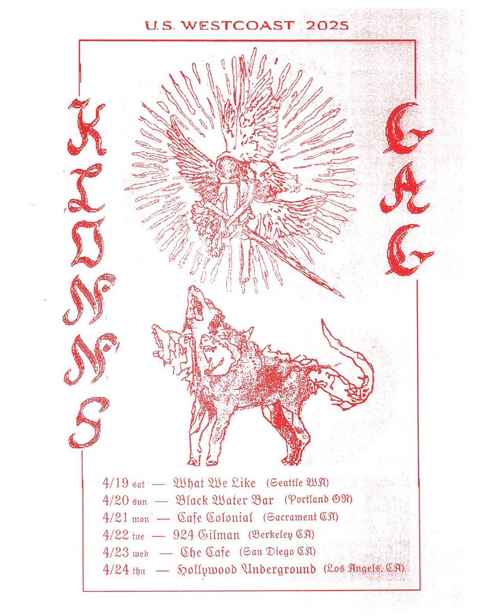 KLONNS &amp; GAG US WESTCOAST TOUR 2025

西海岸でGAGと共にぶちかましてきます。