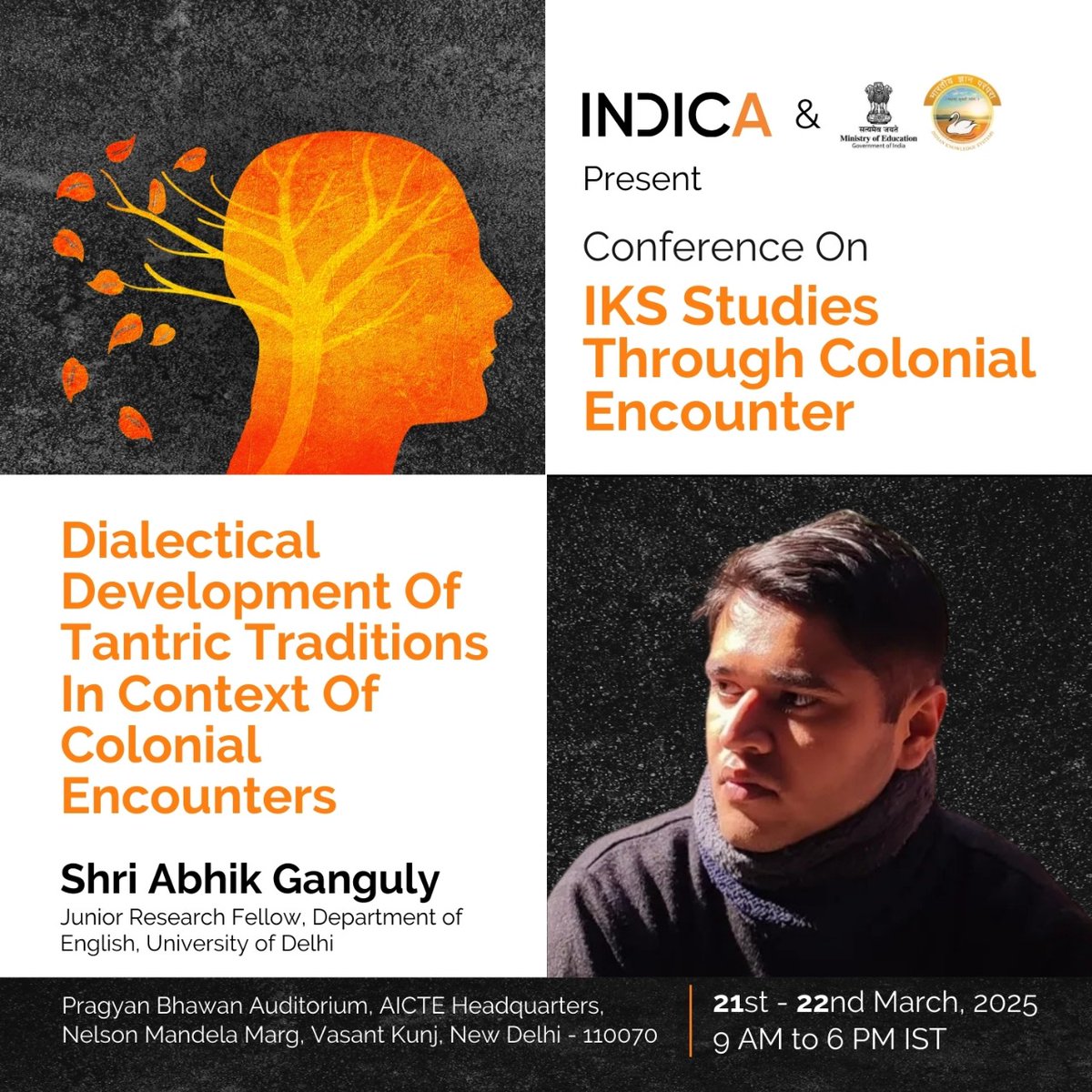 The Conference "IKS Studies through Colonial Encounter: Emergence, Evolution and Effect" starts later this week. The Conference is jointly organized by INDICA and IKS Division, Ministry of Education, Govt of India.

Dates: 21-22, March, 2025
Venue: Pragyanam Bhavan Auditorium,
