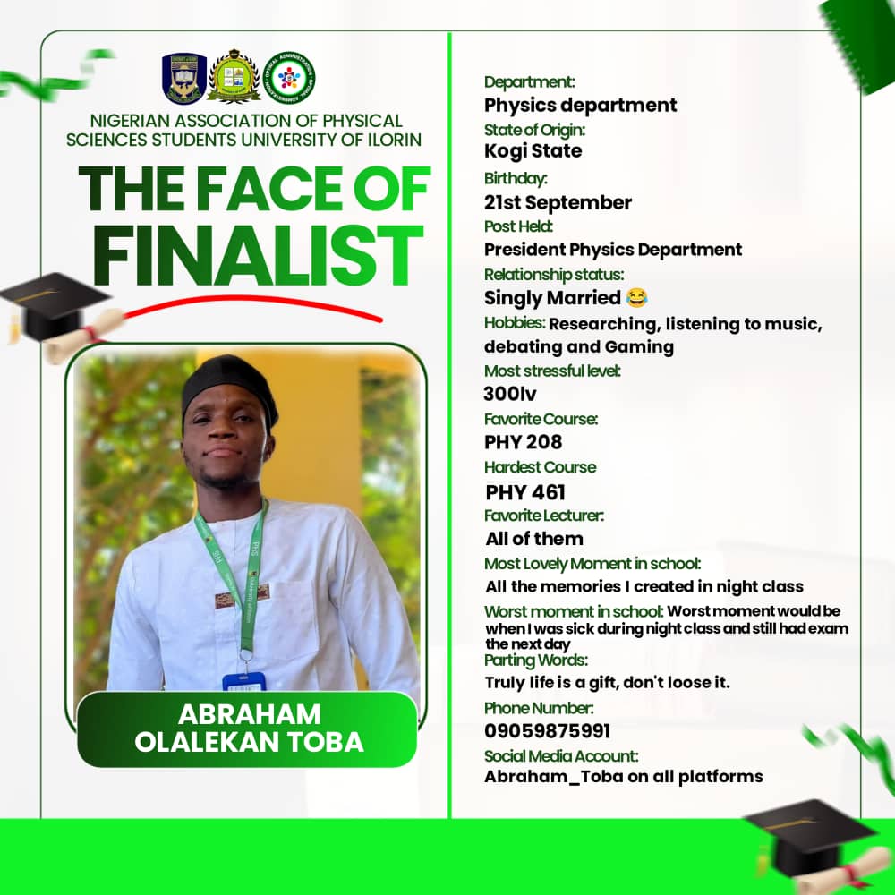 Naphss_unilorin's tweet photo. FACE OF THE FINALIST

MEET  THE PRESIDENT OF PHYSICS DEPARTMENT

We're excited to introduce the distinguished president of physics, physical sciences,Unilorin Chapter. 

Name: Abraham Olalekan Toba

Position: Department President 

Department: Physics 

Faculty: Physical Sciences https://t.co/b0qO01C1cY