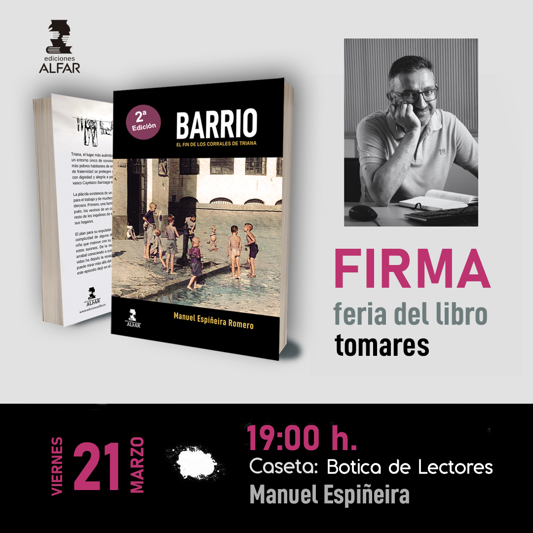 Ya podemos anunciar que <a href="/manespineira/">Manespi</a> estará firmando la 2ª Edición de 'BARRIO. EL FIN DE LOS CORRALES DE TRIANA' en la gran <a href="/FLTomares/">Feria del Libro de Tomares</a> , XVI Edición. 

Este viernes 21 de marzo a las 19:00 h 🥰
Caseta <a href="/LibreriaBotica/">Librería Botica de Lectores</a> 
¡Vente y llévate tu ejemplar dedicado!
